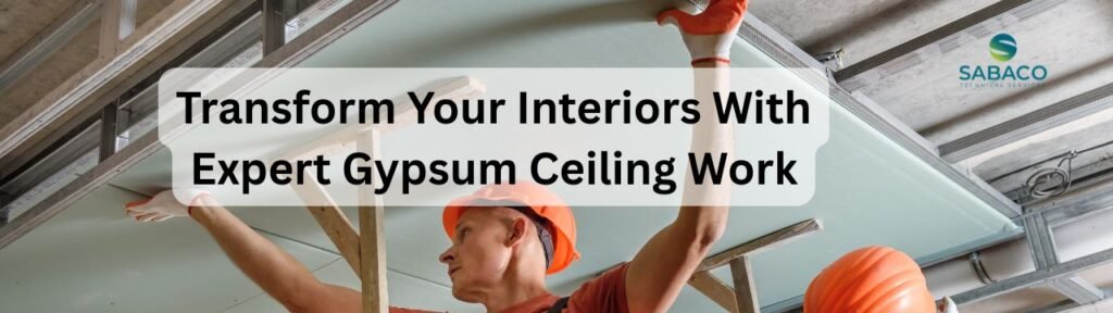 gypsum ceiling work