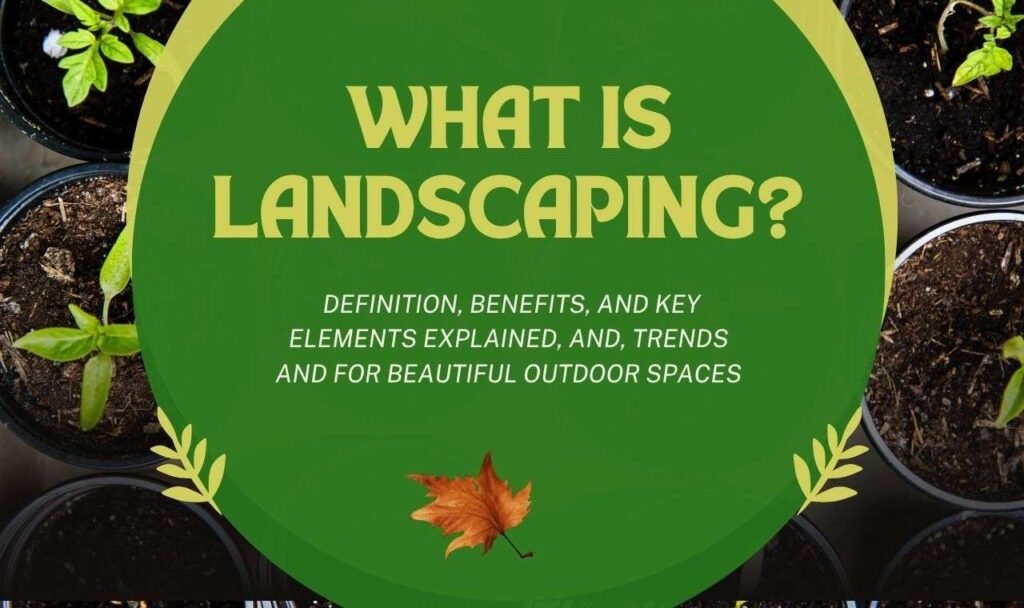 what is landscaping