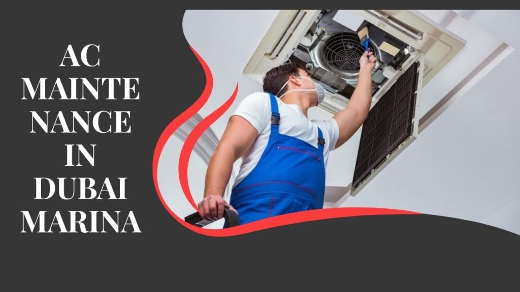 AC Maintenance in Dubai Marina